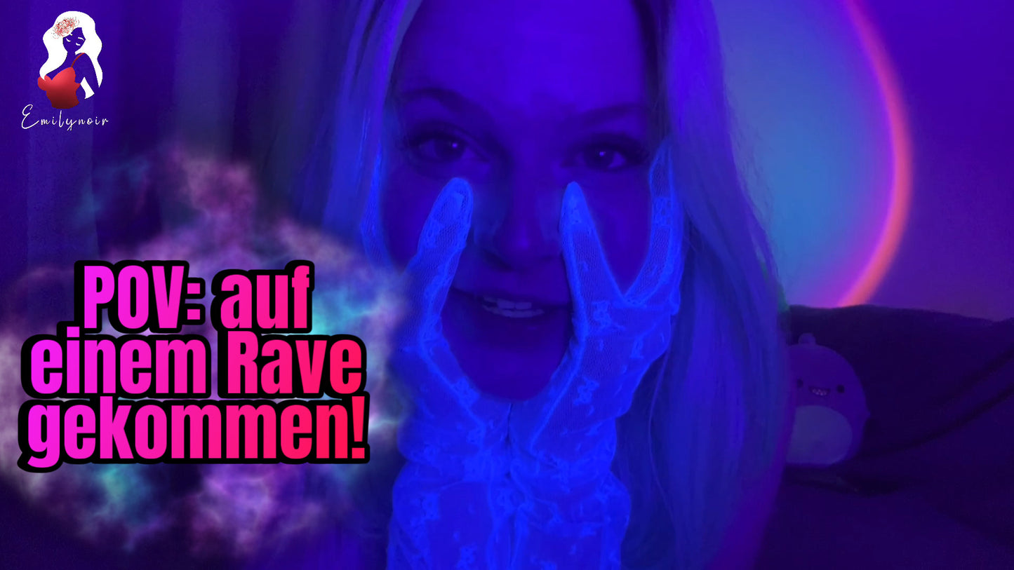 Pov: Auf einem Rave | 6min