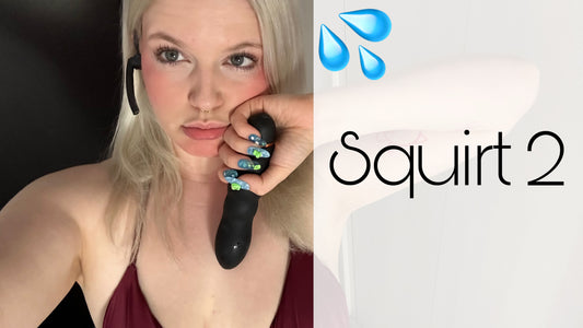 Squirt 2 / 6 min