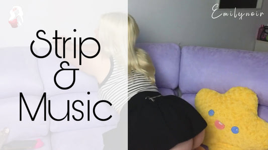 Strip & music / 10 min
